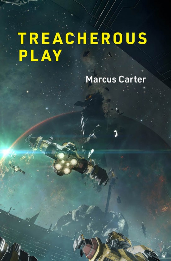 Treacherous Play by Marcus Carter