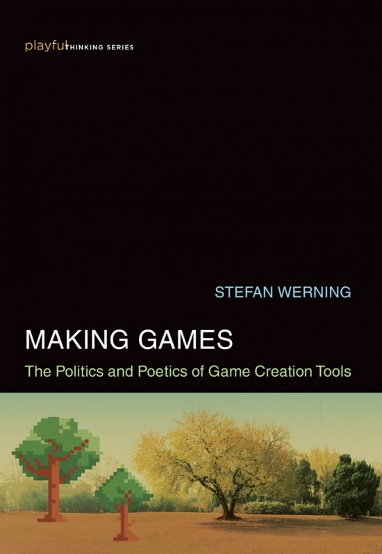 Making Games by Stefan Werning